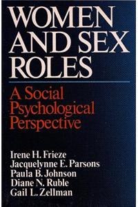 Women and Sex Roles: A Social Psychological Perspective