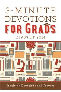 3-Minute Devotions for Grads: Inspiring Devotions and Prayers
