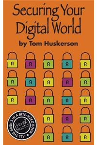 Securing Your Digital World