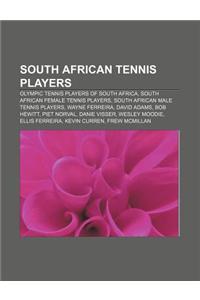 South African Tennis Players: Olympic Tennis Players of South Africa, South African Female Tennis Players, South African Male Tennis Players