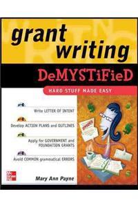 Grant Writing DeMYSTiFieD
