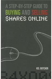 A Step-By-Step Guide to Buying and Selling Shares Online