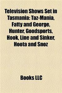 Television Shows Set in Tasmania