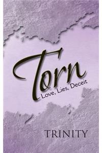 Torn: Love, Lies, Deceit