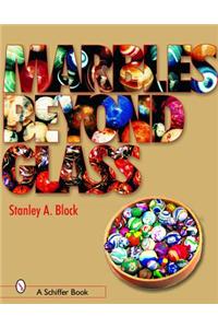 Marbles Beyond Glass