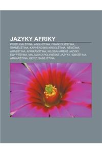 Jazyky Afriky: Portugal Tina, Angli Tina, Francouz Tina, Pan L Tina, Kapverdska Kreol Tina, N M Ina, Arab Tina, Afrikan Tina