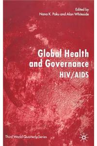 Global Health and Governance: HIV/AIDS