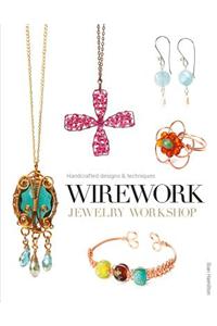 Wirework Jewelry Workshop