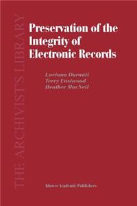 Preservation of the Integrity of Electronic Records