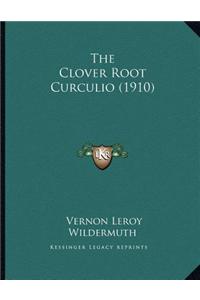 The Clover Root Curculio (1910)