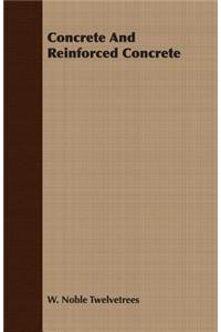 Concrete And Reinforced Concrete