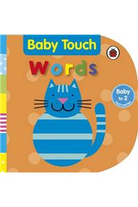 Baby Touch Words