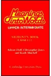 Meanings into Words Upper-intermediate Student's cassette: An Integrated Course for Students of English: Upper-intermediate