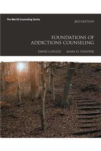 Foundations of Addictions Counseling