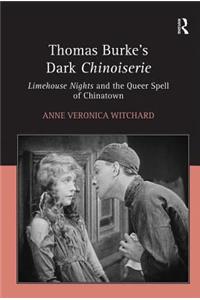 Thomas Burke's Dark Chinoiserie