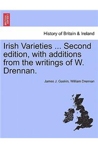 Irish Varieties ... Second Edition, with Additions from the Writings of W. Drennan.