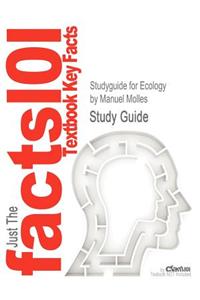 Studyguide for Ecology by Molles, Manuel, ISBN 9780073532493