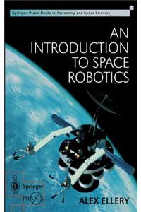 An Introduction to Space Robotics