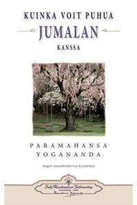 Kuinka Voit Puhua Jumalan Kanssa - How You Can Talk with God (Finnish)