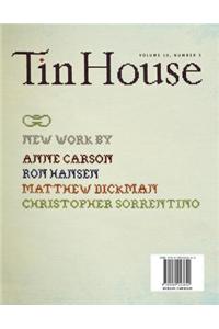Tin House, Volume 10; Number 3