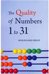 The Quality of Numbers 1 to 31