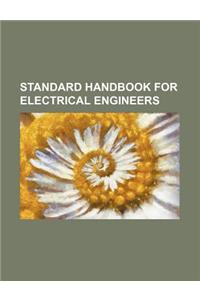 Standard Handbook for Electrical Engineers