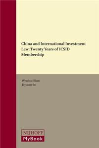 China and International Investment Law: Twenty Years of ICSID Membership