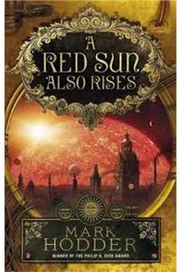 Red Sun Also Rises