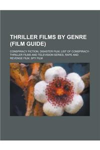 Thriller Films by Genre