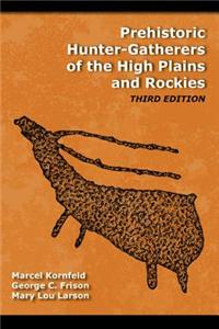 Prehistoric Hunters of the High Plains: Second Edition