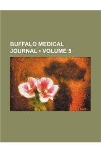 Buffalo Medical Journal (Volume 5)
