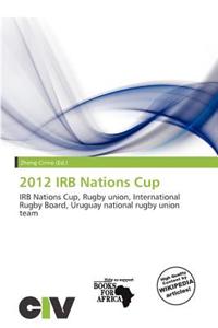 2012 Irb Nations Cup