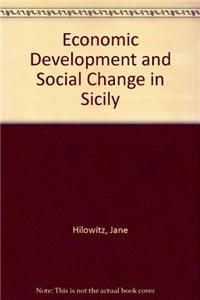 Economic Development and Social Change in Sicily