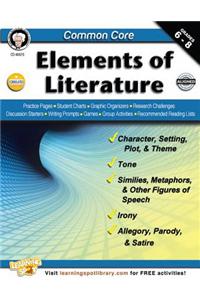 Common Core: Elements of Literature, Grades 6 - 8