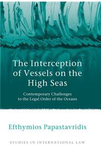The Interception of Vessels on the High Seas