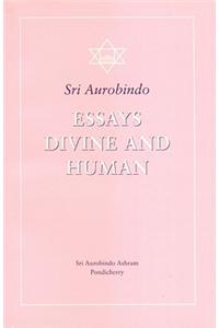 Essays Divine and Human