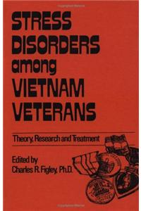 Stress Disorders Among Vietnam Veterans: Theory, Research