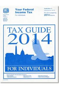 Your Federal Income Tax for Individuals Tax Guide 2014 for Individuals