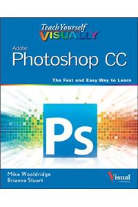 Teach Yourself Visually Photoshop CC