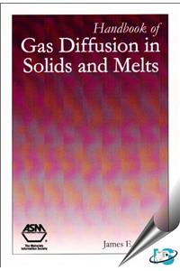 Handbook of Gas Diffusion in Solids and Melts