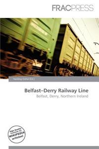 Belfast-Derry Railway Line