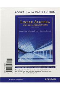 Linear Algebra and Its Applications, Books a la Carte Edition