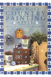 Emma Hunk's Country Painting Style: 20 Decorative Painting Projects