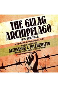 The Gulag Archipelago, 1918-1956
