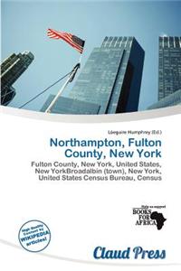 Northampton, Fulton County, New York