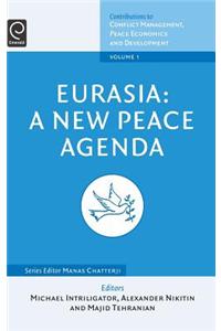 Eurasia: A New Peace Agenda