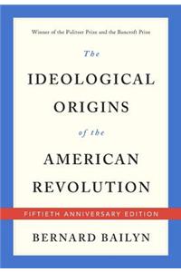 The Ideological Origins of the American Revolution