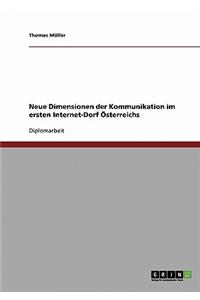 Neue Dimensionen Der Kommunikation Im Ersten Internet-Dorf Osterreichs