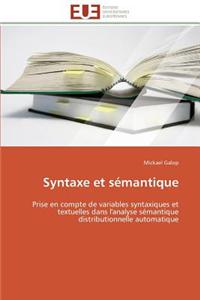 Syntaxe Et Semantique = Syntaxe Et Sa(c)Mantique
