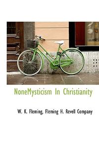 Nonemysticism in Christianity